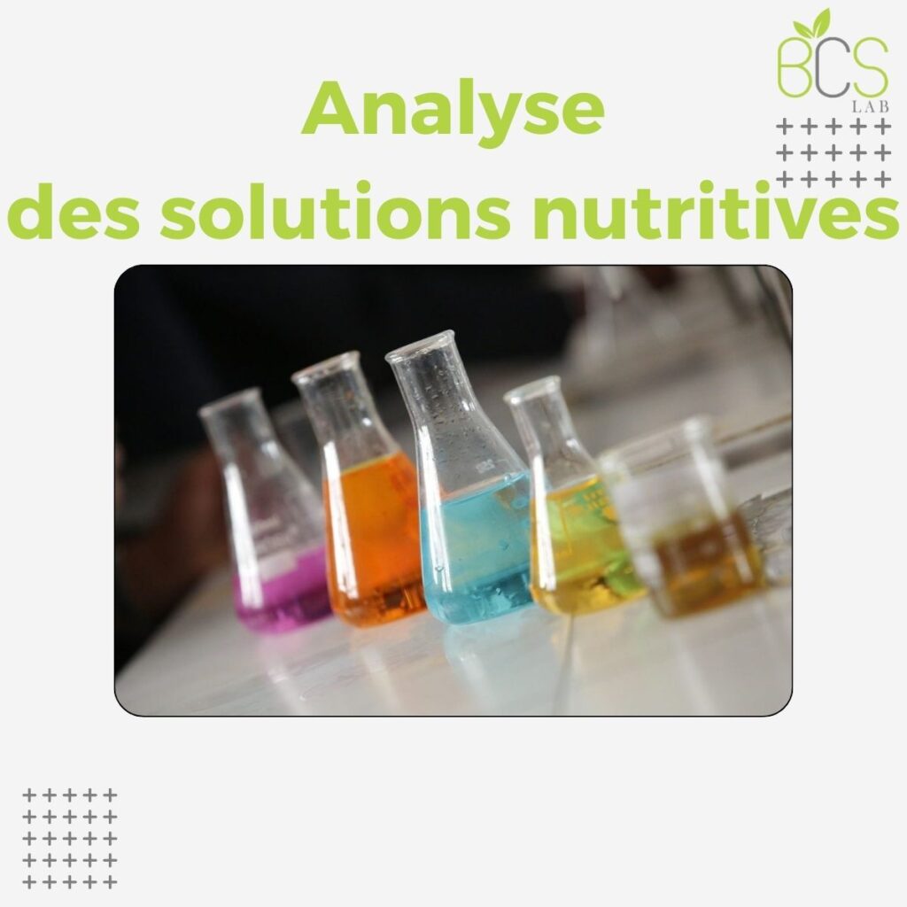 Analyse des solutions nutritives BCS LAB